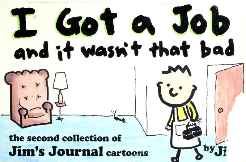 Book cover for I Got a Job and it Wasn't That Bad