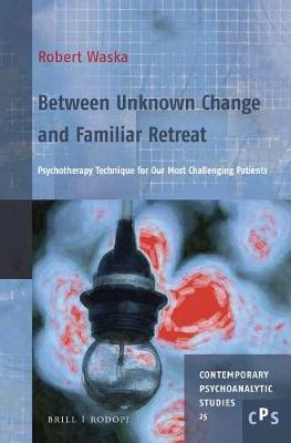 Book cover for Between Unknown Change and Familiar Retreat