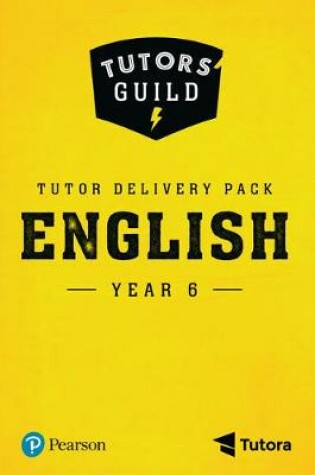 Cover of Tutors' Guild Year Six English Tutor Delivery Pack