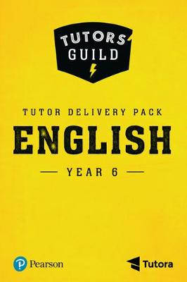 Book cover for Tutors' Guild Year Six English Tutor Delivery Pack