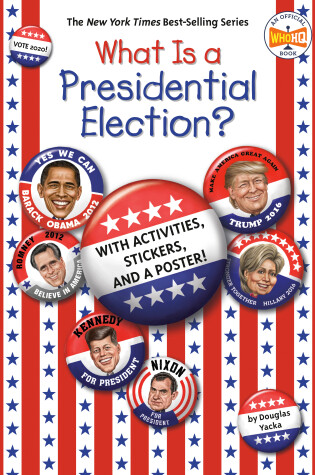 Cover of What Is a Presidential Election?