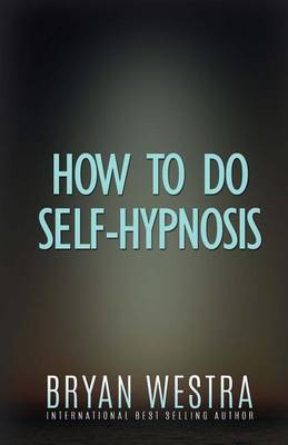 Book cover for How To Do Self-Hypnosis