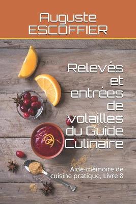 Book cover for Relevés et entrées de volailles du Guide Culinaire