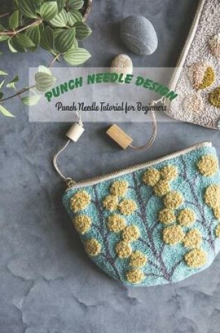 Cover of Punch Needle Design
