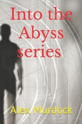 Cover of Into the Abyss series Volumes