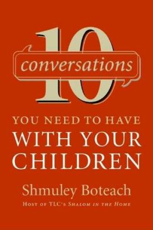 Cover of 10 Conversations You Need to Have with Your Children