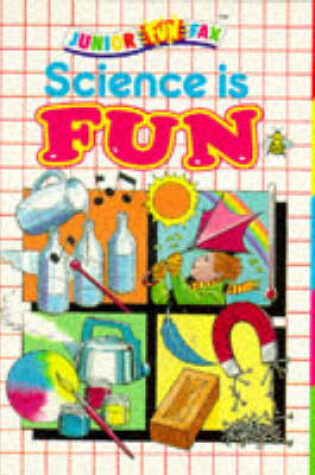 Cover of Science is Fun