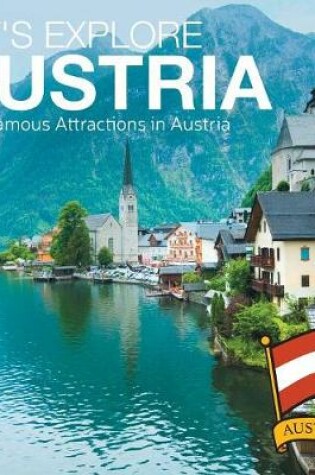 Cover of Let's Explore Austria (Most Famous Attractions in Austria)