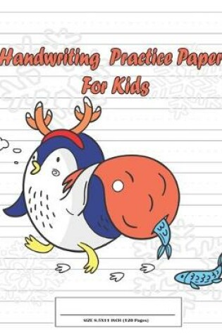 Cover of Handwriting Practice Paper For Kids