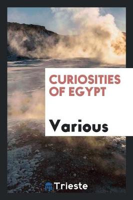 Cover of Curiosities of Egypt