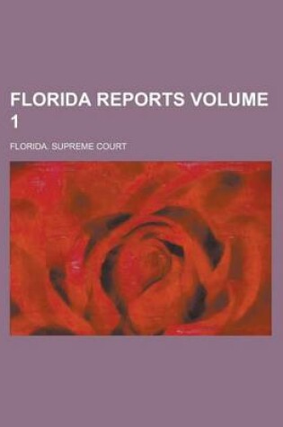 Cover of Florida Reports Volume 1