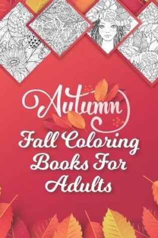 Cover of Fall Coloring Books For Adults