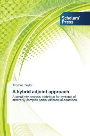 Cover of A hybrid adjoint approach