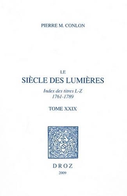 Cover of Le Siecle Des Lumieres, T. XXIX