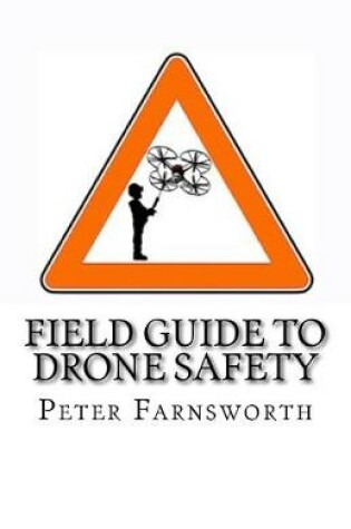 Cover of Field Guide to Drone Safety