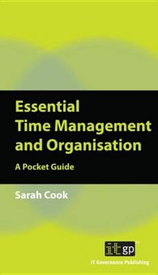 Book cover for Essential Time Management and Organisation
