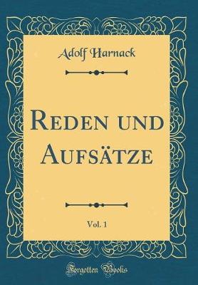 Book cover for Reden Und Aufsatze, Vol. 1 (Classic Reprint)