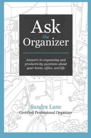 Cover of Ask the Organizer