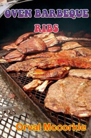 Cover of Oven Barbeque Ribs