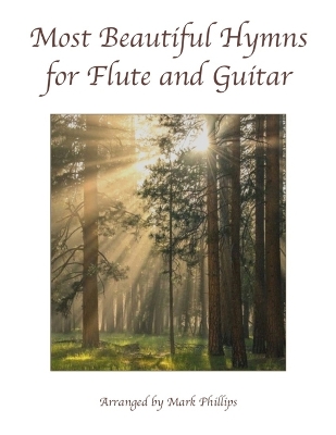 Book cover for Most Beautiful Hymns for Flute and Guitar