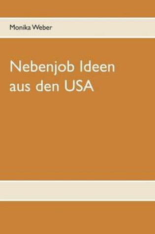 Cover of Nebenjob Ideen Aus Den USA