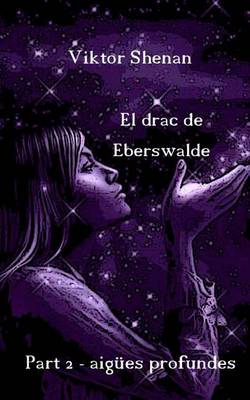 Book cover for El Drac de Eberswalde Part 2 - Aigues Profundes