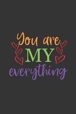 Book cover for You Are My Everything