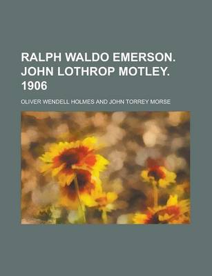 Book cover for Ralph Waldo Emerson. John Lothrop Motley. 1906