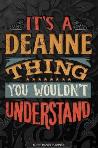 Cover of It's A Deanne Thing You Wouldn't Understand