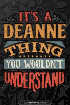 Book cover for It's A Deanne Thing You Wouldn't Understand