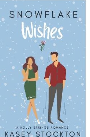 Cover of Snowflake Wishes