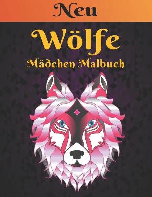 Book cover for Wölfe Malbuch Mädchen