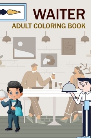 Cover of Waiter Adult Coloring Book