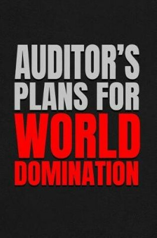 Cover of Auditor's Plans for World Domination
