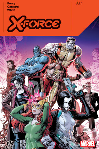 Cover of X-Force By Benjamin Percy Vol. 1