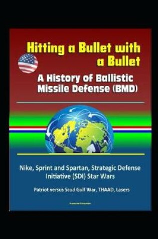 Cover of Hitting a Bullet with a Bullet