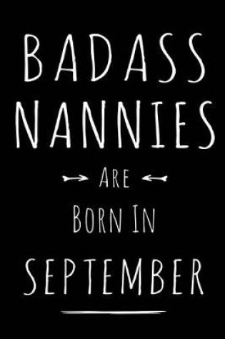 Cover of Badass Nannies Are Born In September