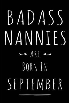 Book cover for Badass Nannies Are Born In September