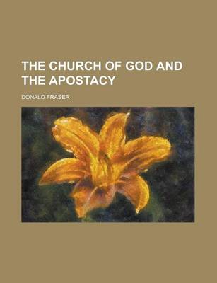 Book cover for The Church of God and the Apostacy