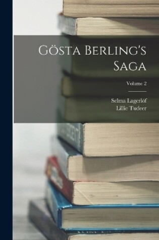 Cover of Gösta Berling's Saga; Volume 2