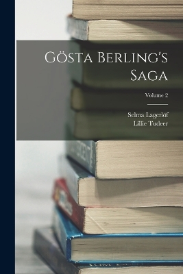 Book cover for Gösta Berling's Saga; Volume 2