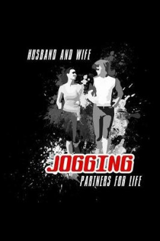 Cover of Husband and Wife Joggins Partners for Life