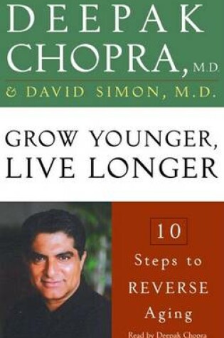 Cover of Audio: Grow Younger, Live Longer (
