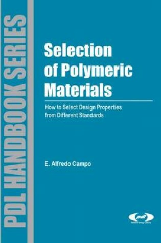 Cover of Selection of Polymeric Materials