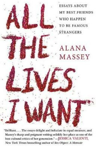 Cover of All the Lives I Want
