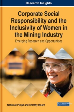 Cover of Corporate Social Responsibility and the Inclusivity of Women in the Mining Industry