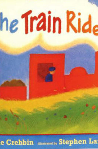Cover of Little Books: the Train Ride