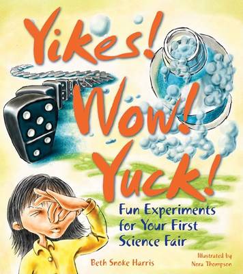 Book cover for Yikes! Wow! Yuck!