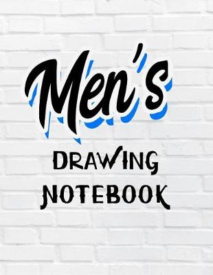 Book cover for Men's Drawing Notebook