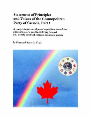 Book cover for The Statement of Principles and Values of the Cosmopolitan Party of Canada